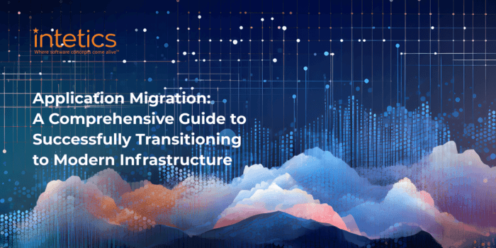 Application Migration: A Comprehensive Guide by Intetics